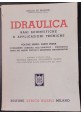 esaurito - IDRAULICA volume 1 parte I di Giulio De Marchi 1950 Hoepli Libro  applicazioni