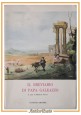 IL BREVIARIO DI PAPA GALEAZZO a cura di Michele Paone 1979 Congedo Libro