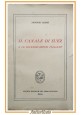 IL CANALE DI SUEZ E LE RIVENDICAZIONI ITALIANE di Antonio Monti 1940 SELI Libro