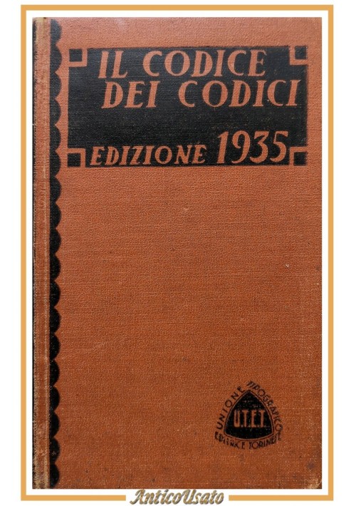 IL CODICE DEI CODICI 1935 UTET civile commercio penale procedura libro leggi