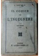 ESAURITO - IL CODICE PER L'INGEGNERE di Venturini 1894 Loescher Editore libro antico 