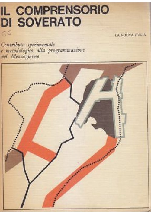 IL COMPRENSORIO DI SOVERATO contributo sperimentale 1965 La Nuova Italia *