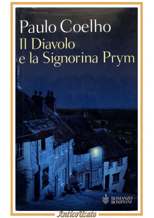 IL DIAVOLO E LA SIGNORINA PRYM di Paolo Coelho 2000 Romanzo Bompiani libro