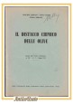 esaurito - IL DISTACCO CHIMICO DELLE OLIVE di Cozzani Sacco Rebasti 1965 REDA libro manuale