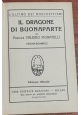 IL DRAGONE DI BUONAPARTE di Valerio Pignatelli 1936 Sonzogno libro romanzo