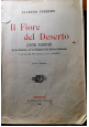 IL FIORE DEL DESERTO di Alfredo Ferrero 1907 Libro Avventure illustrato ragazzi