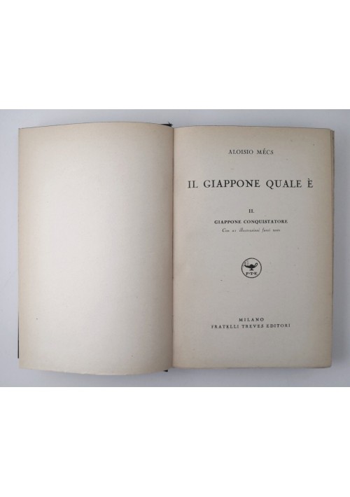 IL GIAPPONE QUALE È di Aloisio Mecs 2 volumi 1938 libro romantico conquistatore