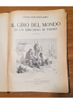 IL GIRO DEL MONDO DI UN BIRICHINO DI PARIGI di Luigi Boussenard Libro illustrato