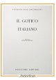 IL GOTICO ITALIANO I Grandi Cicli Decorativi 1965 Skira Fabbri Libro Previtali