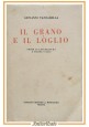 IL GRANO E IL LOGLIO prose letteratura di Giovanni Tanzarella Libro Mondadori