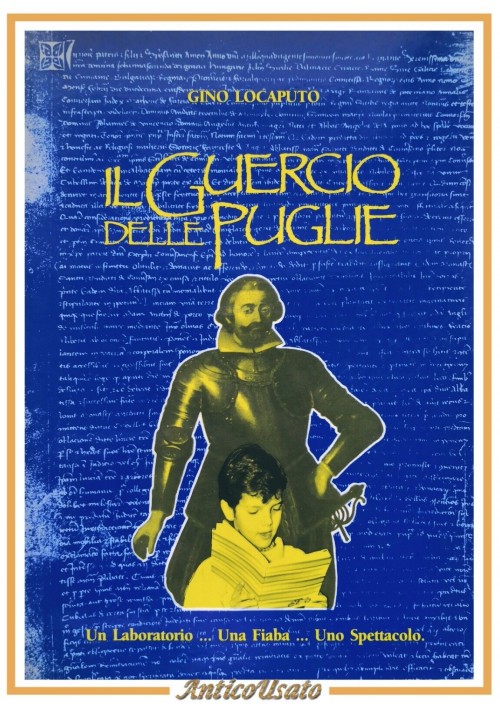 IL GUERCIO DELLE PUGLIE di Gino Locaputo 1988 Il Teatro dell'Impegno libro