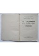 IL LEGNO E SUA LAVORAZIONE di Alfredo Galassini 1946  Vallardi Libro Manuale