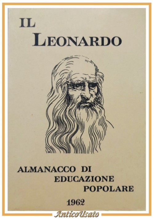 IL LEONARDO almanacco di educazione popolare 1962 libro ente biblioteche