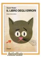 ESAURITO - IL LIBRO DEGLI ERRORI di Gianni Rodari disegni Bruno Munari 1964 Einaudi Libro