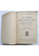 IL LIBRO DEI MILLE SAVI di Palazzi e Spaventa Filippi 1945 Hoepli Libro pensieri