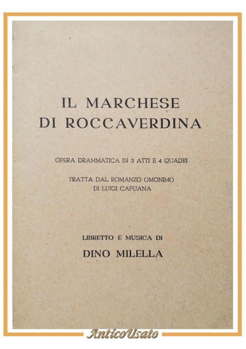 IL MARCHESE DI ROCCAVERDINA Libretto opera drammatica di Dino Milella 1977