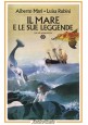 IL MARE E LE SUE LEGENDE di Mari e Rubini 1987 Mondadori Libro