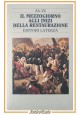 IL MEZZOGIORNO AGLI INIZI DELLA RESTAURAZIONE di Walter Palmieri 1993 Laterza