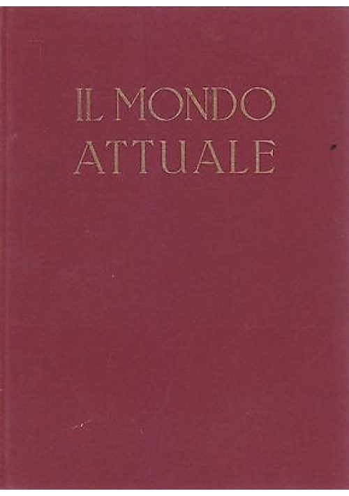 IL MONDO ATTUALE volume II tomo I di Roberto Almagià  L’Unione sovietica l’Asia