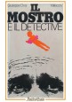 IL MOSTRO E DETECTIVE di Giuseppe Dosi 1973 Vallecchi I edizione Libro Girolimon