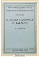 IL MUSEO NAZIONALE DI TARANTO di Ciro Drago 1956 Libro illustrato itinerari