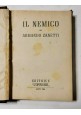 IL NEMICO di Armando Zanetti 1944 Editrice L'opinione libro narrativa romanzo