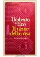 IL NOME DELLA ROSA di Umberto Eco 1981 Bompiani Libro IV edizione quarta romanzo