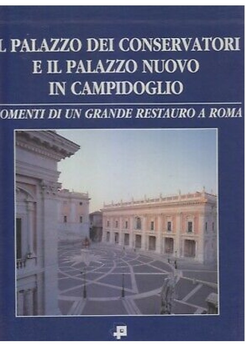 Il Palazzo Dei Conservatori E Il Palazzo Nuovo In Campidoglio