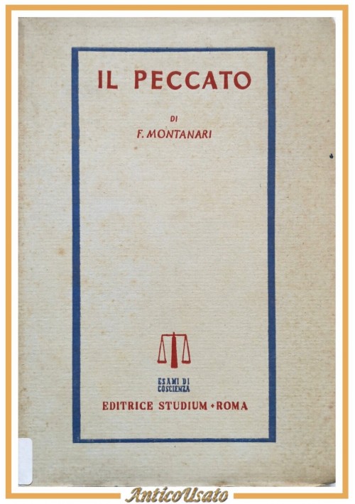 IL PECCATO di Fausto Montanari 1946 Editrice Studium libro