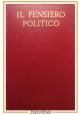 IL PENSIERO POLITICO a cura di Umberto Cerroni 1975 Editori Riuniti libro