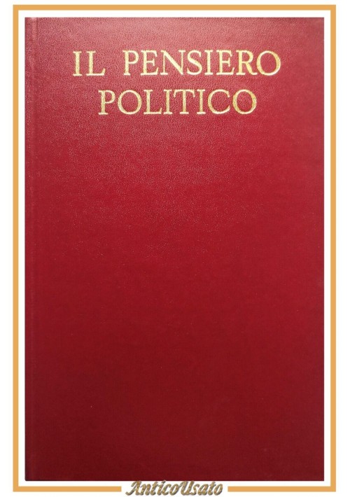 IL PENSIERO POLITICO a cura di Umberto Cerroni 1975 Editori Riuniti libro