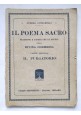 IL POEMA SACRO riassunti schem Divina Commedia di Andrea Gustarelli 3 Libri 1937