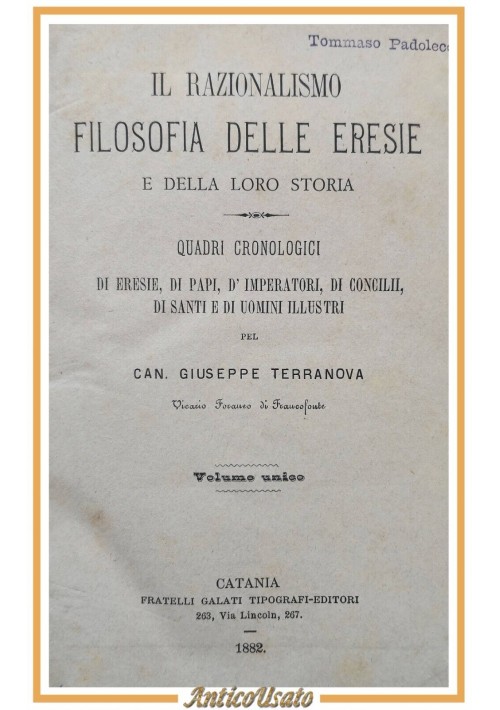 IL RAZIONALISMO FILOSOFIA DELLE ERESIE E LORO STORIA di G Terranova 1882 Libro