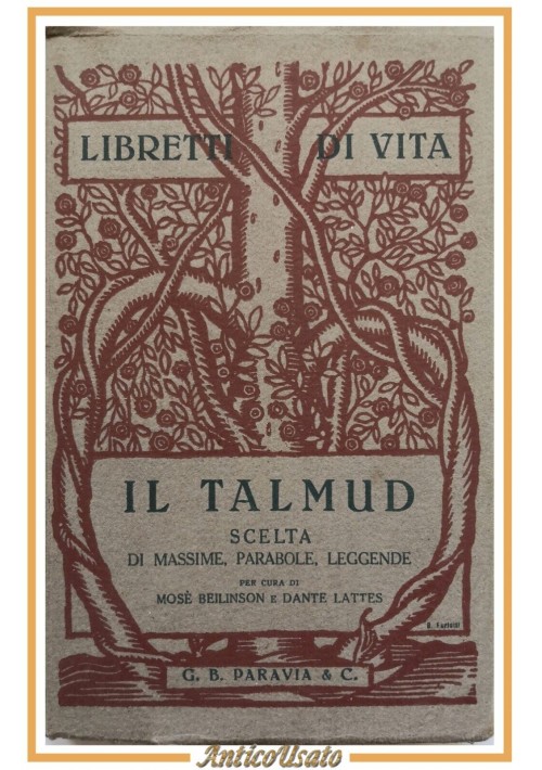 IL TALMUD a cura di Mosè Beilinson e Dante Lattes 1924 Paravia libro ebraismo