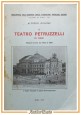 IL TEATRO PETRUZZELLI DI BARI Alfredo Giovine 1971 libro tradizioni popolari