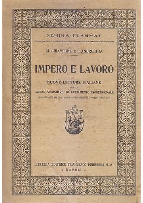 IMPERO E LAVORO per scuole secondarie di Ciravegna e Andreetta  1937 Perrella *