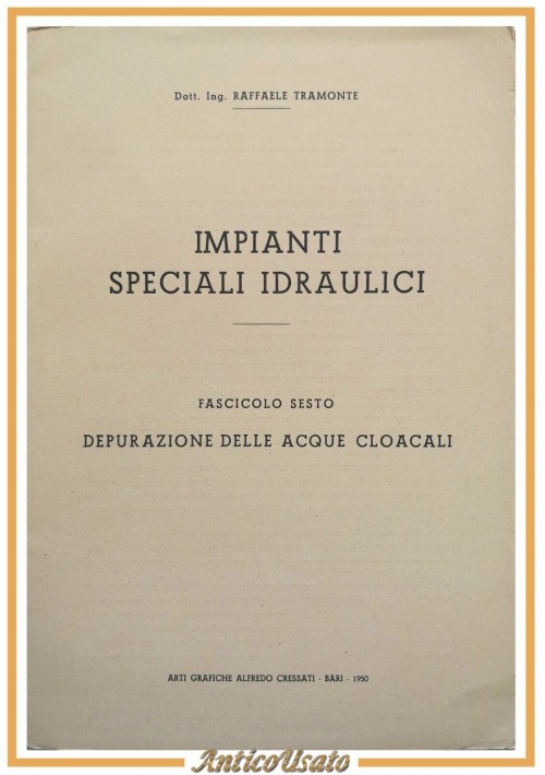 IMPIANTI SPECIALI IDRAULICI depurazione acque cloacali Raffaele Tramonte Libro