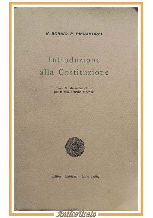 INTRODUZIONE ALLA COSTITUZIONE di Bobbio e Pierandrei 1960 Laterza Libro