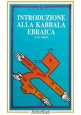 INTRODUZIONE ALLA KABBALA EBRAICA di Grad 1986 MEB Libro manuale del mistero