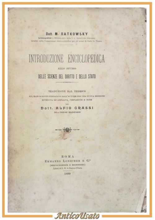 INTRODUZIONE ENCICLOPEDICA ALLO STUDIO SCIENZE DEL DIRITTO E STATO Ratkowsy 1899