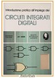 INTRODUZIONE PRATICA ALL'IMPIEGO DEI CIRCUITI INTEGRATI DIGITALI di Hure 1981