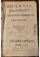 IOANNIS POSSELIUS APOPHTHEGMATA GRAECOLATINA 1616 Francofurti Libro antico