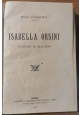 ISABELLA ORSINI Duchessa di Bracciano Italo Fiorentini 1887 Perino Libro Antico