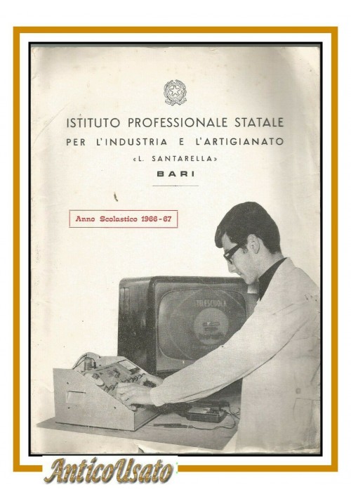 ISTITUTO PROFESSIONALE SANTARELLA Bari Depliant 1966 1967 brochure IPSIA scuola