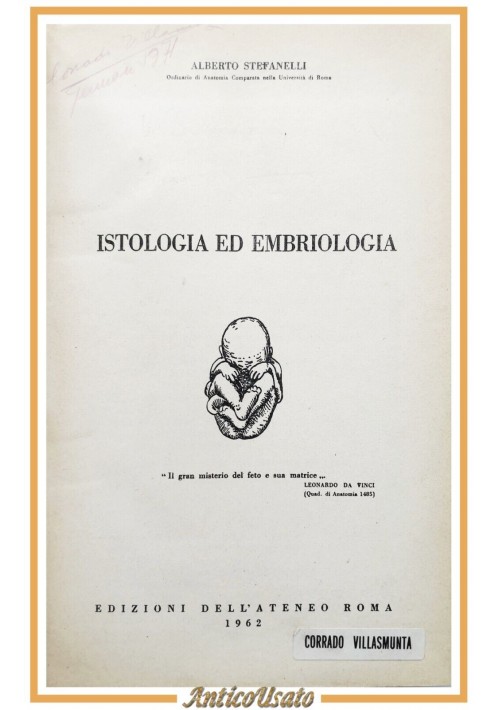 ISTOLOGIA ED EMBRIOLOGIA di Alberto Stefanelli 1962 Edizioni dell'Ateneo Libro