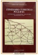 ITINERARIO TURISTICO PUGLIESE Lions Club Conversano 1983 Schena Libro Rutigliano