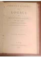 Istituzioni Di Logica Francesco Soave 2 tomi in 1 - 1814 Libro Antico Filosofia