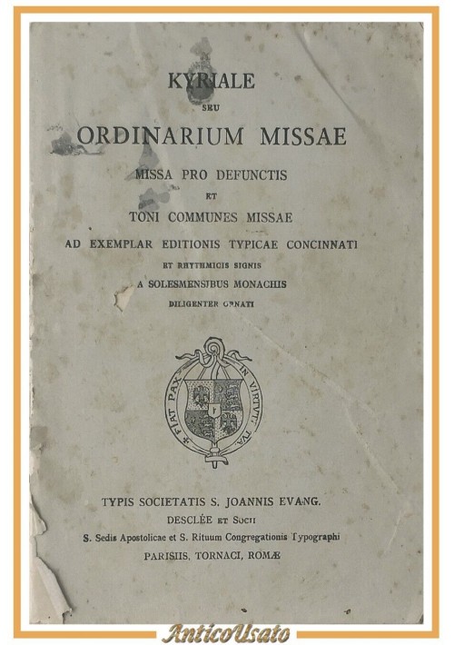 KYRIALE SEU ORDINARIUM MISSAE PRO DEFUNCTIS 1920 Societatis S Joannis libro