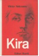 Kira di Viktor Nekrasov 1961 Editori Riuniti I edizione Libro Romanzo Russia