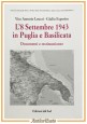 L' 8 SETTEMBRE 1943 IN PUGLIA E BASILICATA di Leuzzi e Esposito 2003 Libro Sud